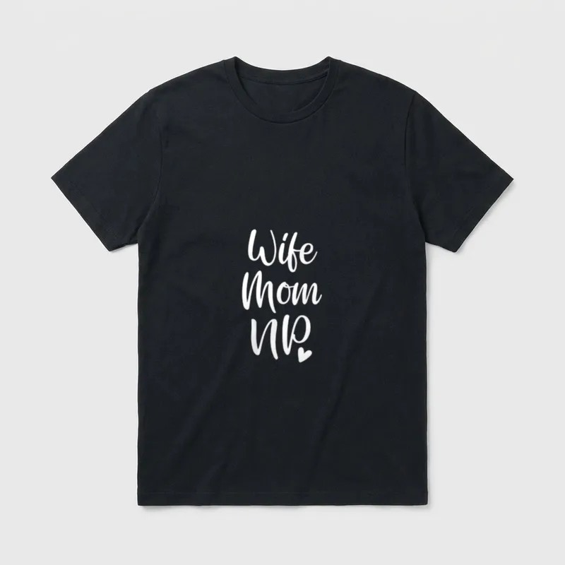 Cute Nurse Practitioner Wife Mom NP T-Shirt – Classic T-Shirt in Black