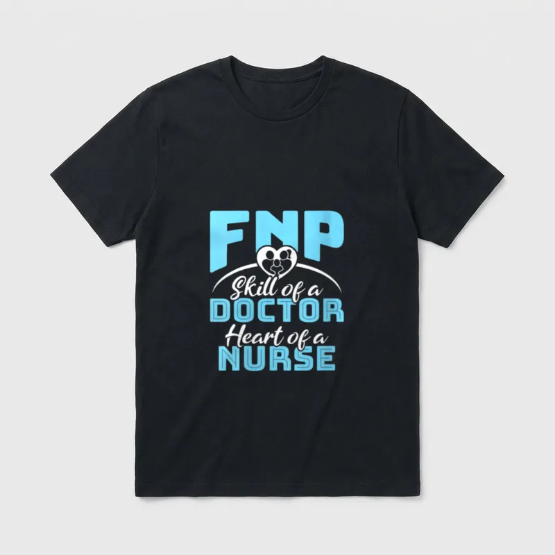 Skill of a Doctor Heart Nurse T-Shirt – FNP Skill of a Doctor Heart of a Nurse lettering – Classic T-Shirt in Black