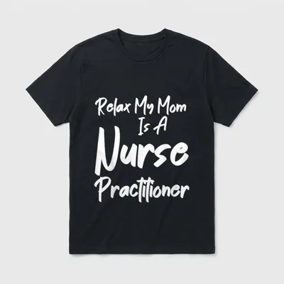 Relax My Mom Is a Practitioner T-Shirt – Classic T-Shirt in Black