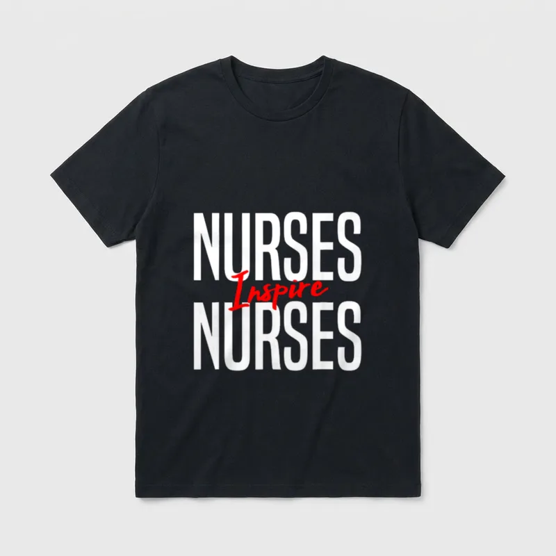 Nurses Inspire Nurses Shirt – White block letters and red script reading NURSES Inspire NURSES – Classic T-Shirt in Black