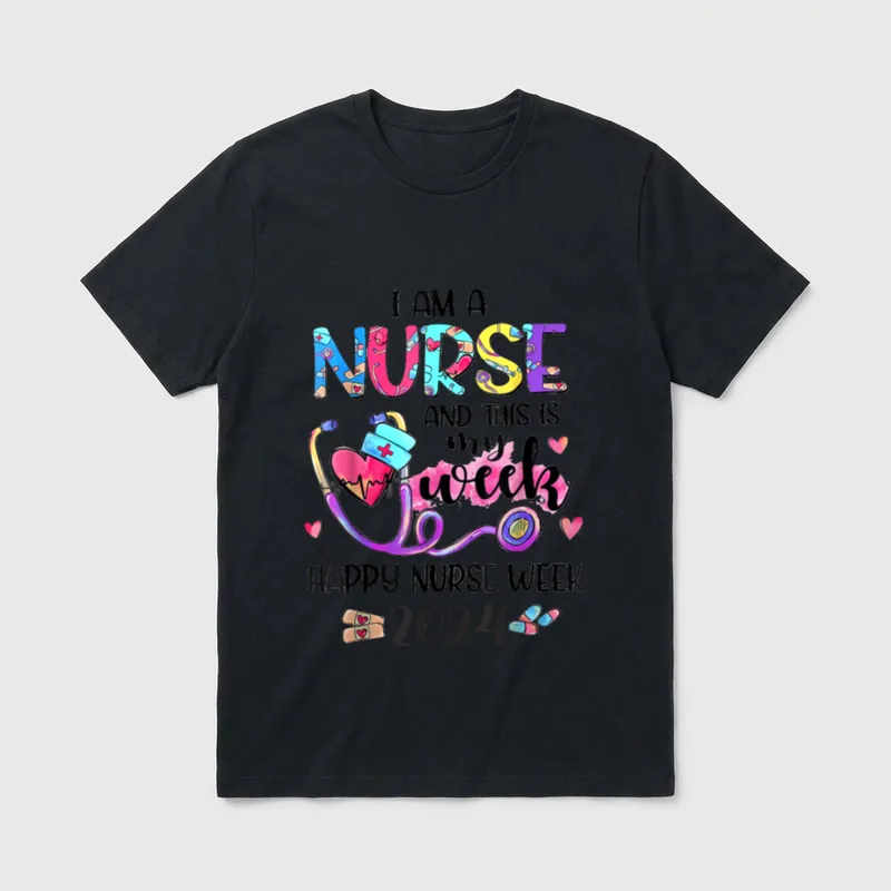 I Am Nurse Happy T-Shirt – I AM A NURSE AND THIS IS my week HAPPY NURSE WEEK 2024 – Classic T-Shirt in Black