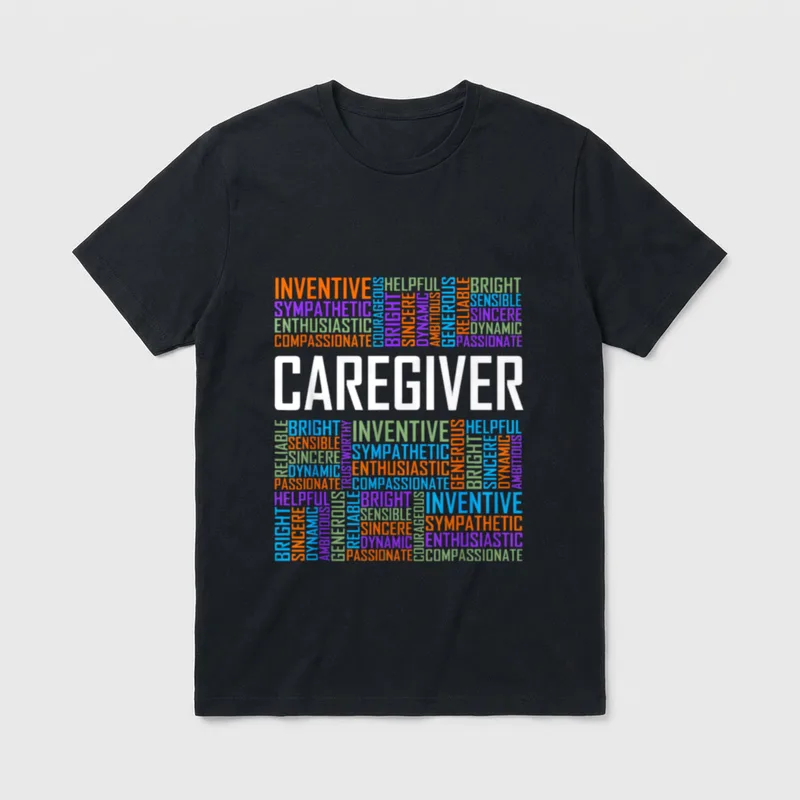Proud Caregiver Words Nurse Appreciation T-Shirt – Classic T-Shirt in Black