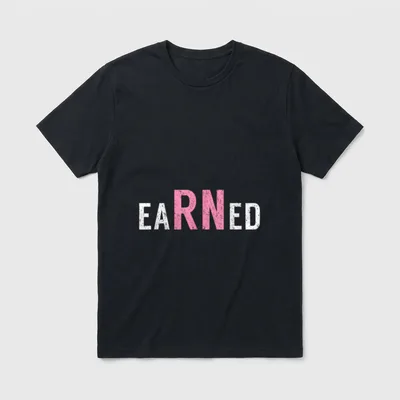 EaRNed 2021 Nurses Week Nurse T-Shirt – Distressed EARNED text with pink RN letters – Classic T-Shirt in Black