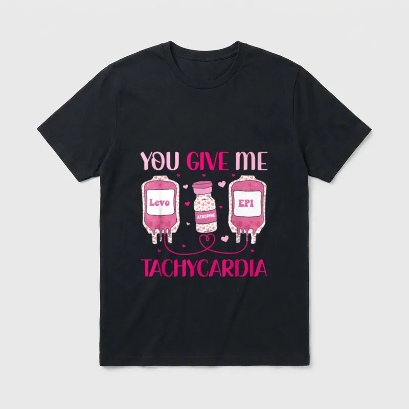 You Give Me Tachycardia Valentine's Day T-Shirt – Classic T-Shirt in Black