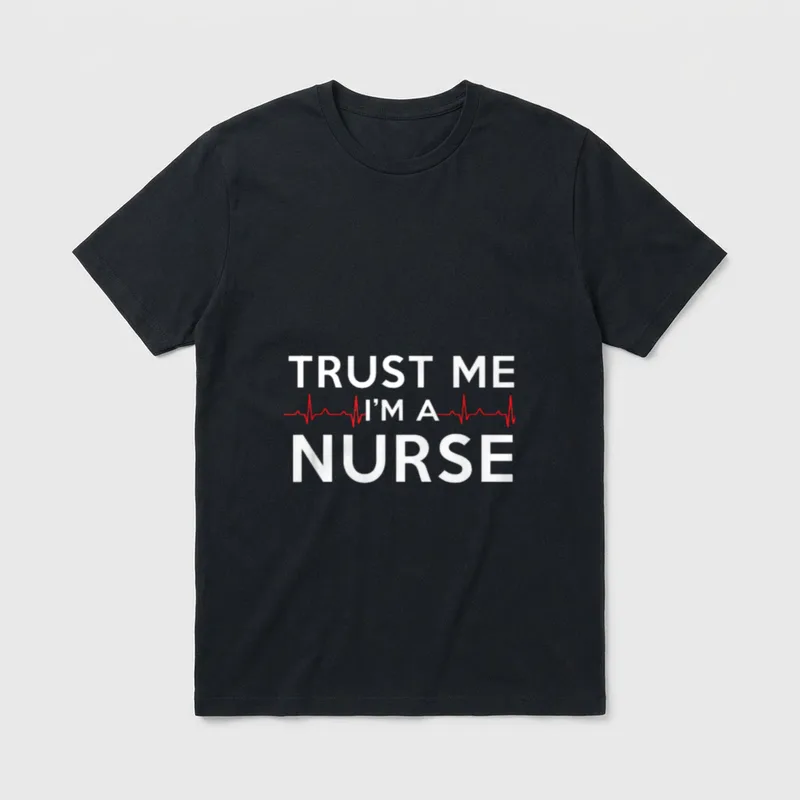 Trust Me I'm a Nurse T-Shirt – TRUST ME I'M A NURSE lettering with red pulse line – Classic T-Shirt in Black