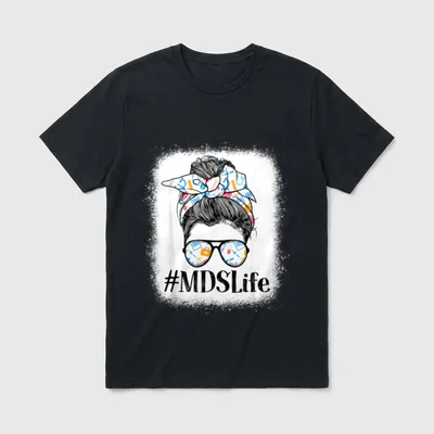 MDS Mds Nurse Life Appreciation Messy T-Shirt – Classic T-Shirt in Black
