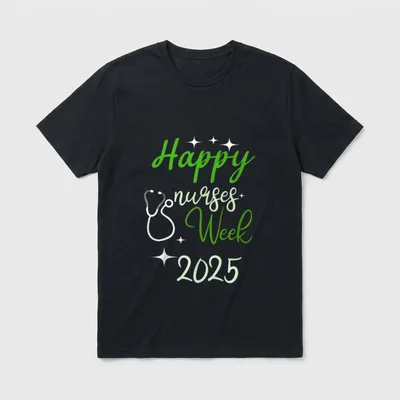 Nurse Appreciation Week National T-Shirt – Happy nurses Week 2025 – Classic T-Shirt in Black
