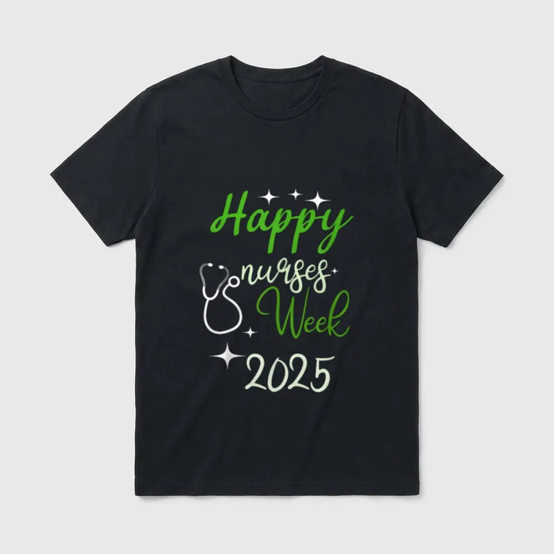 Nurse Appreciation Week National T-Shirt – Happy nurses Week 2025 – Classic T-Shirt in Black