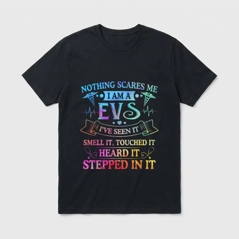 Scares Me I'm a EVS Nurse T-Shirt – Tie-dye words Nothing Scares Me I Am A EVS – Classic T-Shirt in Black