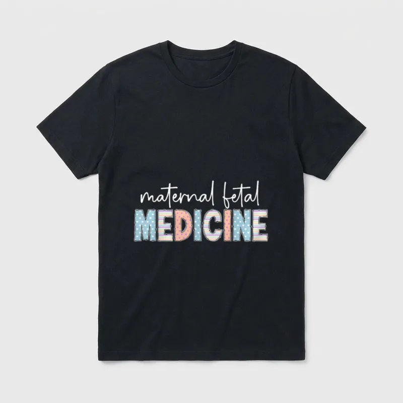 Maternal Fetal Medicine MFM Nurse Appreciation T-Shirt – Classic T-Shirt in Black