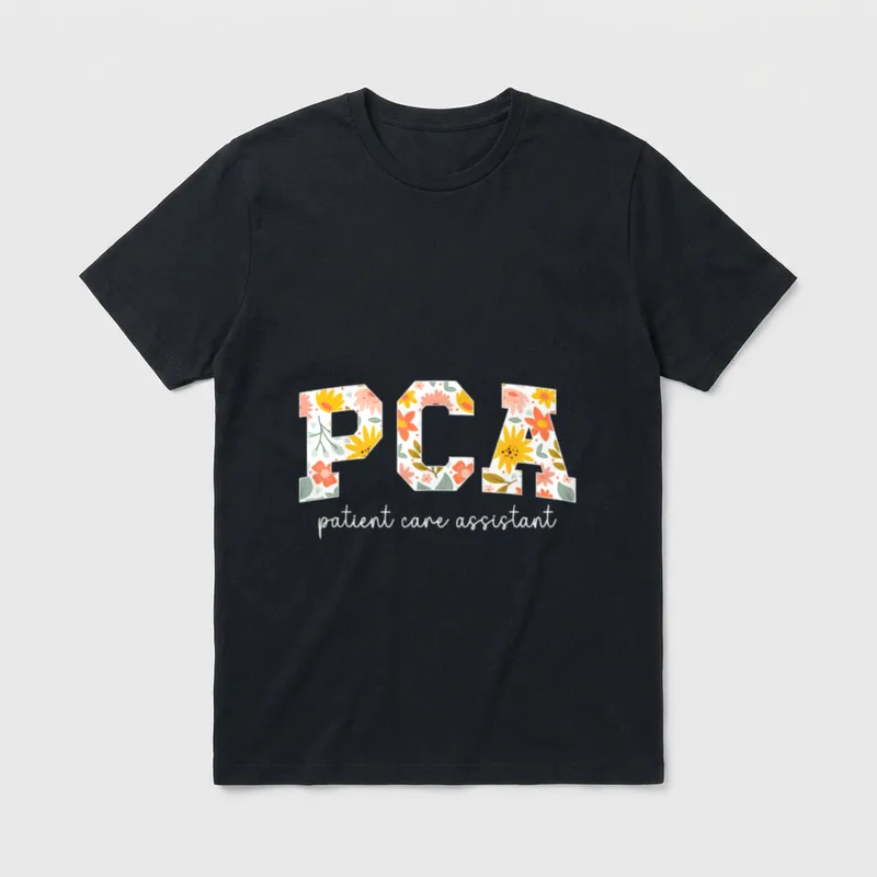 PCA Appreciation Patient Care Assistant Nurse T-Shirt – Classic T-Shirt in Black