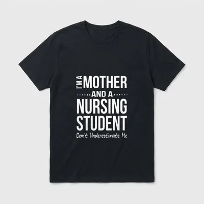 Nursing Student Mom School Future Nurse T-Shirt – Classic T-Shirt in Black
