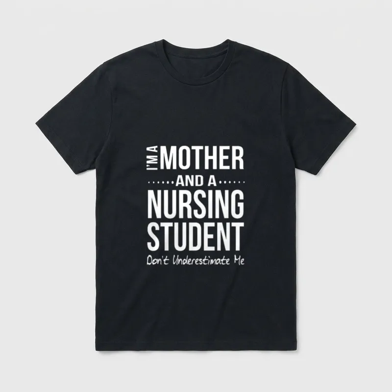 Nursing Student Mom School Future Nurse T-Shirt – Classic T-Shirt in Black