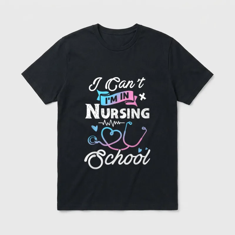 I'm in Nursing School T-Shirt – I Can't I'M IN NURSING School lettering with heart stethoscope – Classic T-Shirt in Black
