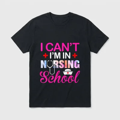 I'm in Nursing School Nurse Student T-Shirt – Classic T-Shirt in Black