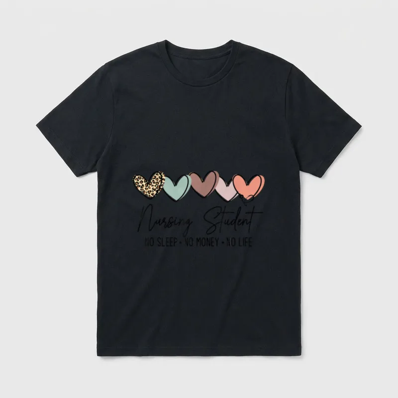 Nursing Student No Sleep Money Life T-Shirt – Classic T-Shirt in Black