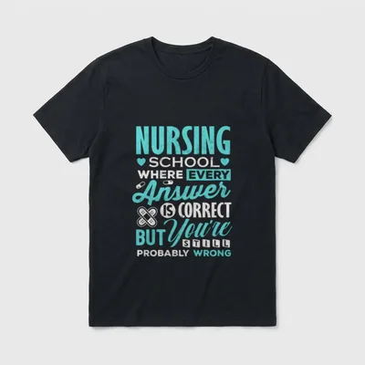 Funny Nursing School Student Nurse T-Shirt – Classic T-Shirt in Black