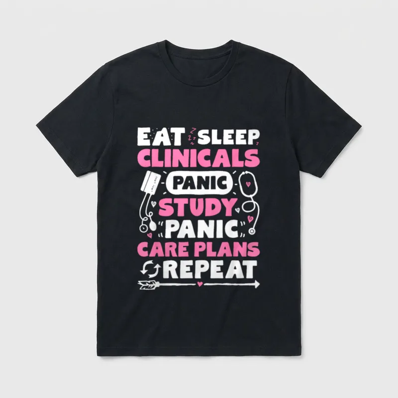 Clinicals Nurse Funny RN Nursing Eat T-Shirt – Classic T-Shirt in Black