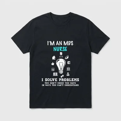 I'm an MDS Nurse Student Nursing T-Shirt – Classic T-Shirt in Black