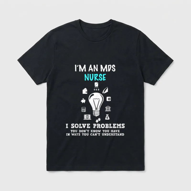 I'm an MDS Nurse Student Nursing T-Shirt – Classic T-Shirt in Black