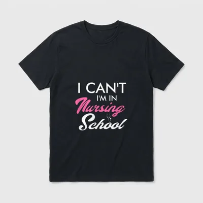 I'm in Nursing School Student T-Shirt – I CAN'T I'M IN Nursing School text with stethoscope – Classic T-Shirt in Black