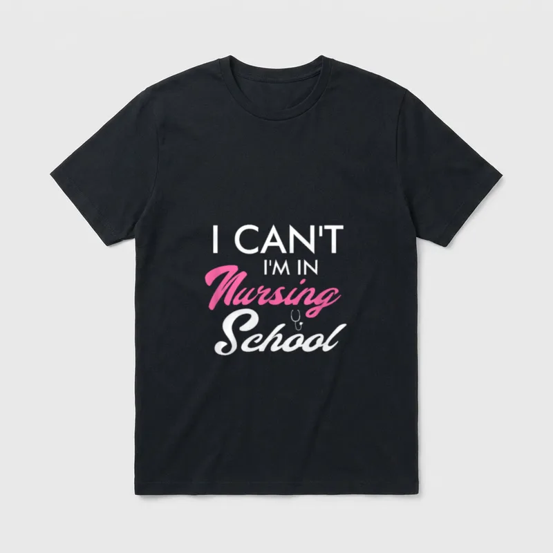 I'm in Nursing School Student T-Shirt – I CAN'T I'M IN Nursing School text with stethoscope – Classic T-Shirt in Black