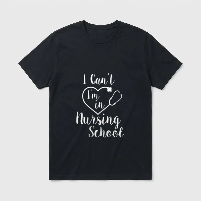I'm in NURSING SCHOOL Lightweight T-Shirt – I Can't I'm in Nursing School stethoscope heart print – Classic T-Shirt in Black