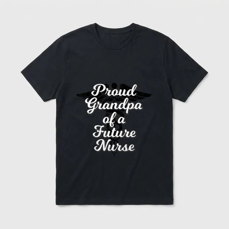Proud Grandpa of a Future Nurse T-Shirt – Classic T-Shirt in Black