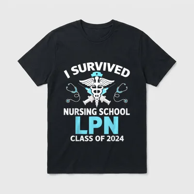 LPN Student Nursing T-Shirt – “I Survived Nursing School LPN Class of 2024” – Classic T-Shirt in Black
