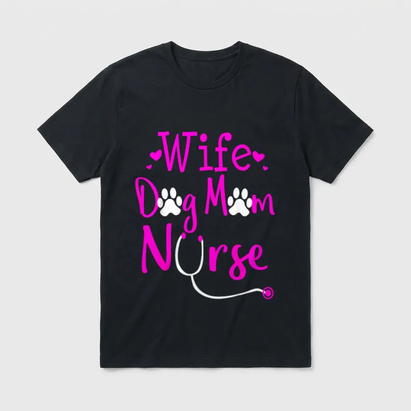 Wife Dog Mom Nurse RN CNA T-Shirt – Wife Dog Mom Nurse with paw prints and stethoscope – Classic T-Shirt in Black