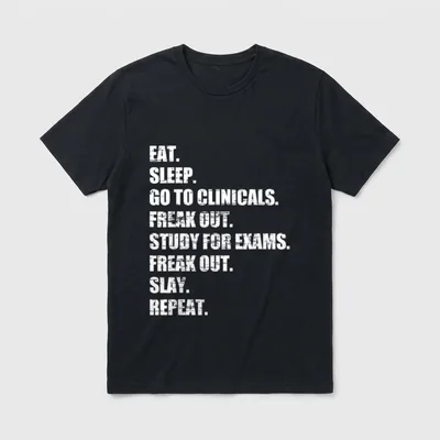 Funny Nurses Sleep T-Shirt – Distressed lettering reading eat sleep clinicals study slay repeat – Classic T-Shirt in Black