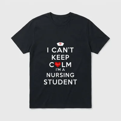 Keep Calm I'am a Nursing Student T-Shirt – Classic T-Shirt in Black