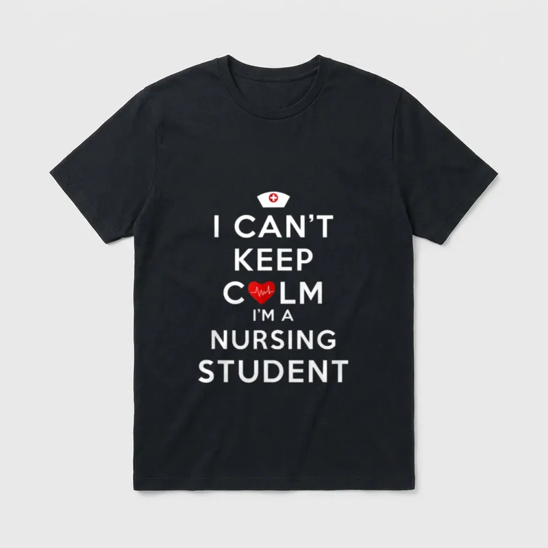 Keep Calm I'am a Nursing Student T-Shirt – Classic T-Shirt in Black