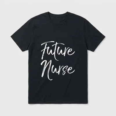 Nursing School Appreciation T-Shirt – “Future Nurse” in white brush script lettering – Classic T-Shirt in Black