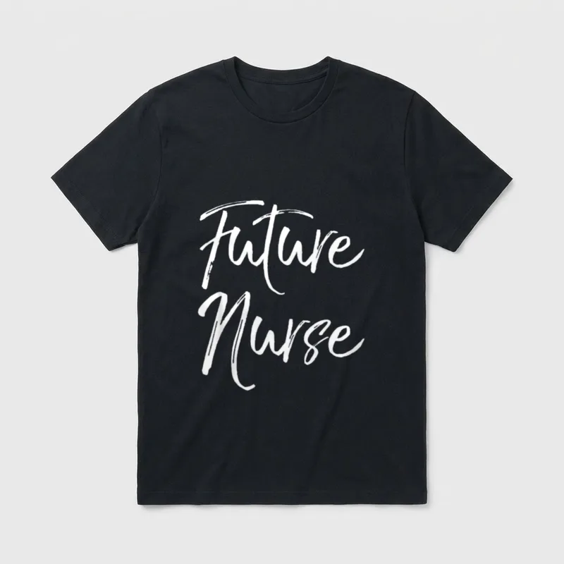 Nursing School Appreciation T-Shirt – “Future Nurse” in white brush script lettering – Classic T-Shirt in Black