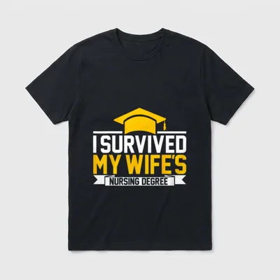 I Survived My Wife's Nursing School T-Shirt – Classic T-Shirt in Black