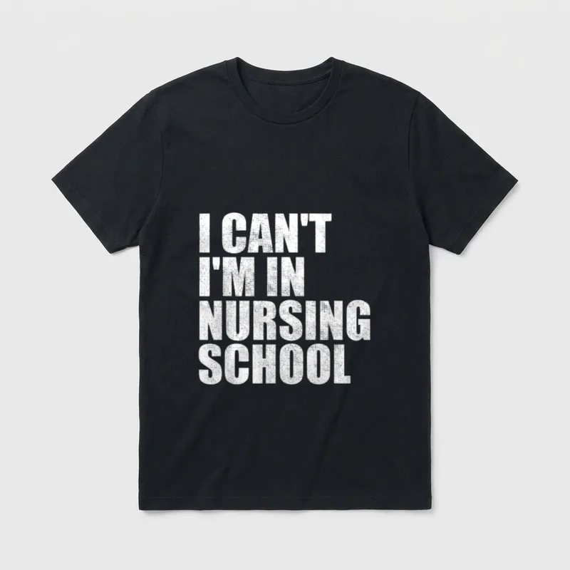 I'm in Nursing School Nurse Studying T-Shirt – Classic T-Shirt in Black