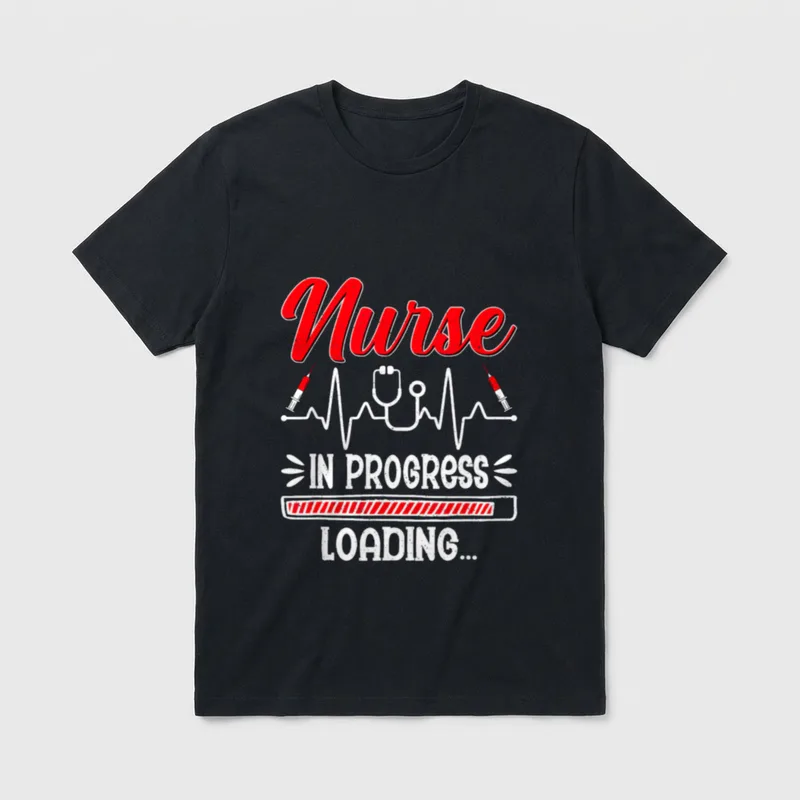 Nurse in Progress Loading Nursing Student T-Shirt – Nurse IN PROGRESS LOADING – Classic T-Shirt in Black