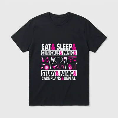 Sleep Clinicals Care Plans Funny Nursing T-Shirt – Classic T-Shirt in Black