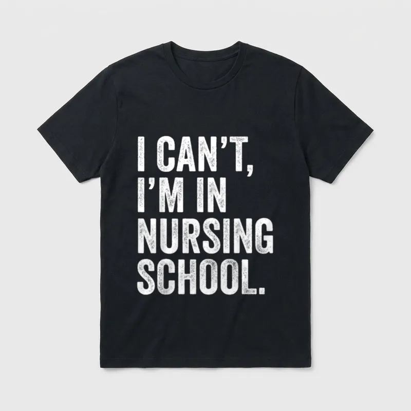 I'm in Nursing School Funny Future T-Shirt – Classic T-Shirt in Black