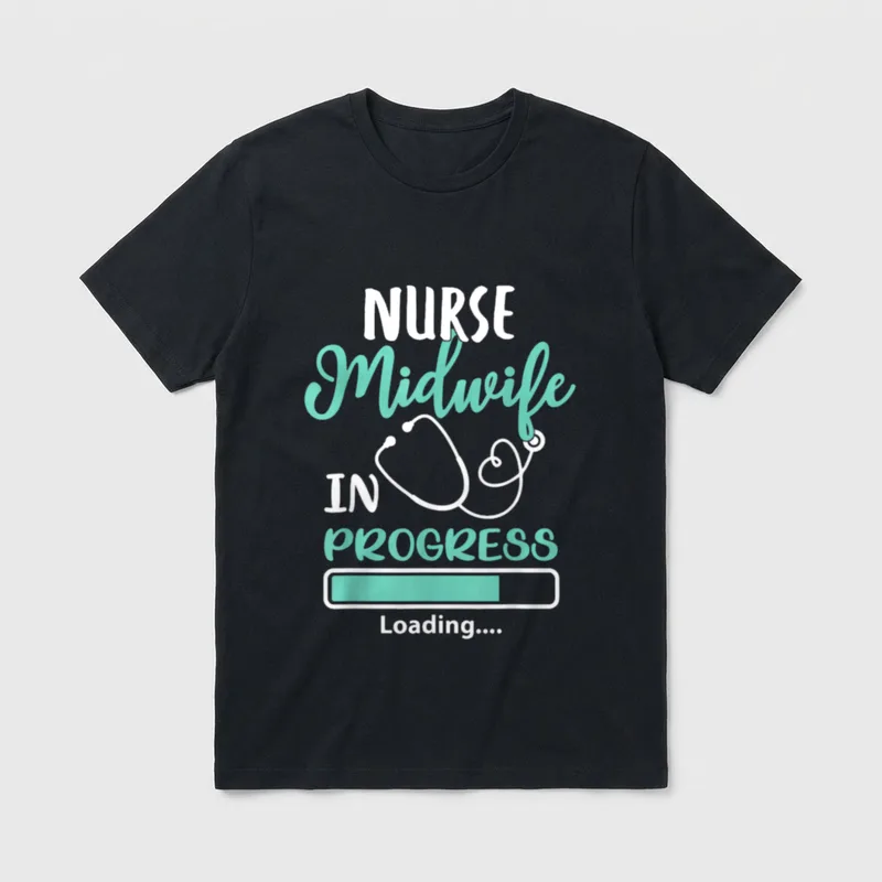 Nurse Midwife in Progress Loading Training T-Shirt – Classic T-Shirt in Black