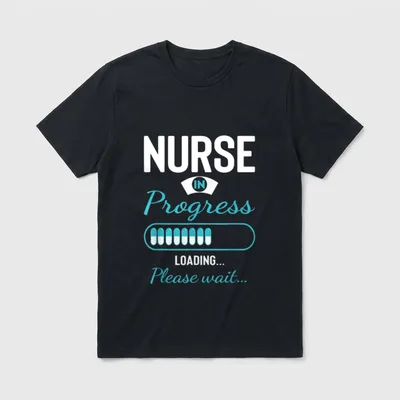 Nurse in Progress Student T-Shirt – NURSE IN Progress LOADING... Please wait – Classic T-Shirt in Black