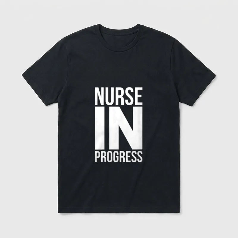 Future Nurse Nurse in Progress Student T-Shirt – White stacked text reading NURSE IN PROGRESS – Classic T-Shirt in Black
