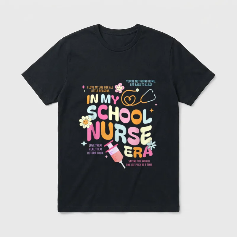In My School Nurse Era Student T-Shirt – Classic T-Shirt in Black