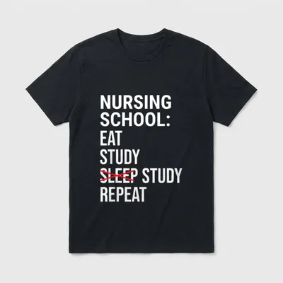 Nursing School Eat Study Sleep T-Shirt – Classic T-Shirt in Black