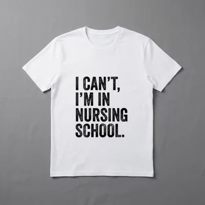I'm in Nursing School Student Lightweight T-Shirt – Classic T-Shirt in Black