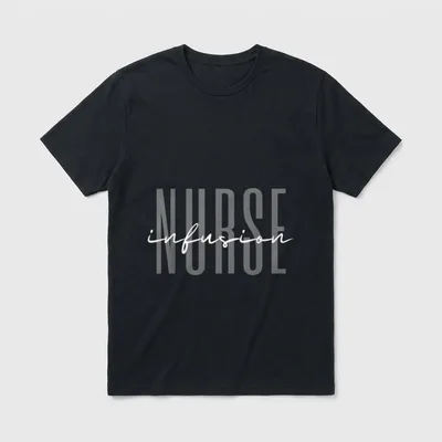 Infusion Nurse Intravenous IV Therapy Oncology T-Shirt – Classic T-Shirt in Black