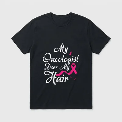My Oncologist Does Hair Oncology Nurse T-Shirt – Classic T-Shirt in Black