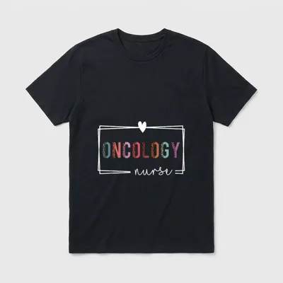 Oncology Nurse Nurse Nurses Day T-Shirt – Classic T-Shirt in Black