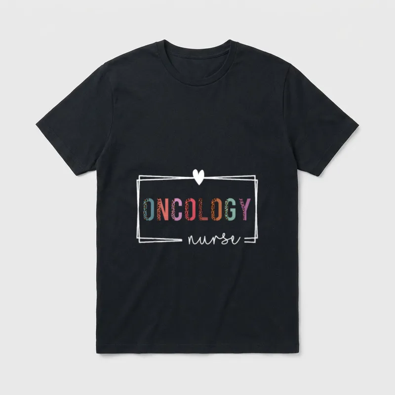 Oncology Nurse Nurse Nurses Day T-Shirt – Classic T-Shirt in Black